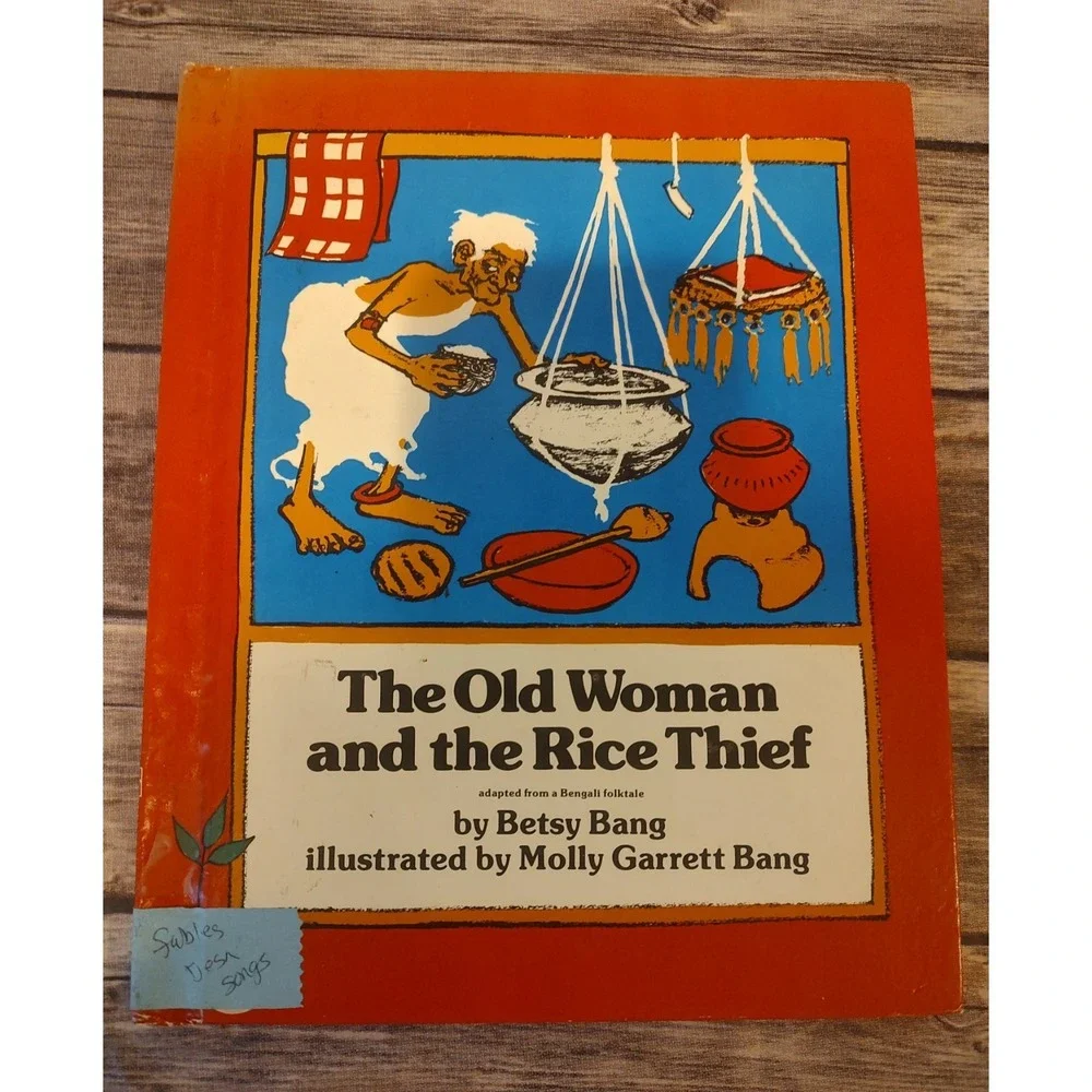The Old Woman and the Rice Thief Hardcover by Betsy Bang 1978